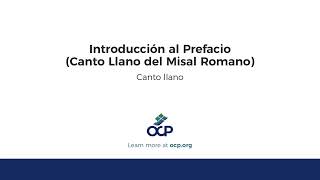 Introducción al Prefacio Canto Llano del Misal Romano [upl. by Noe512]