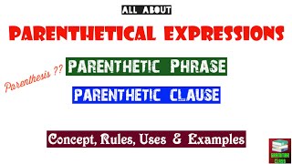 What are Parenthetical Expressions  Parenthetical Phrases amp Parenthetical Clauses [upl. by Egwan]