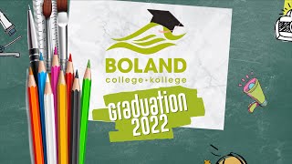 Boland College Virtual Graduation 2022 [upl. by Narmak]