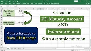 How to calculate Fixed Deposit maturity amount and Interest amount in Excel [upl. by Lyred]