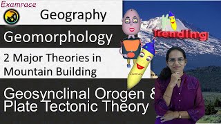 2 Major Theories in Mountain Building  Geosynclinal Orogen amp Plate Tectonic Theory [upl. by Hsetim655]