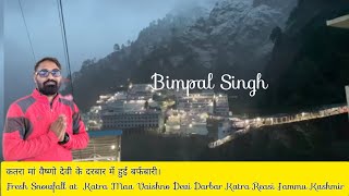 Fresh Snowfall at Katra maavaishnodevi Darbar katra reasi JK trending bimpalsingh snowfall [upl. by Bauer]