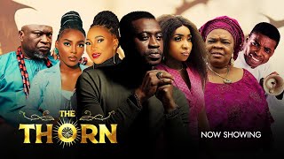 THE THORNS Nollywood Movie 2024 Omowumi Dada Lateef Adedimeji Femi Branch [upl. by Ecinreb949]