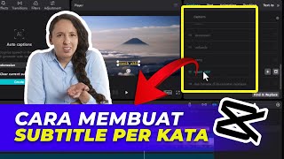 BEGINI Cara Cepat Membuat Subtitle Per Kata di Aplikasi Capcut [upl. by Ianej202]