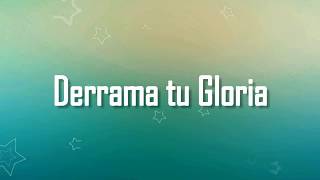 Karaoke Derrama tu Gloria  Barak  HD [upl. by Melony532]