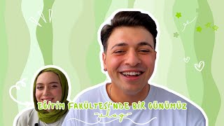 VLOG  Eğitim Fakültesi’nde bir günümüz [upl. by Odelinda86]