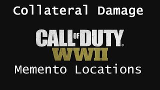 CoD WWII  Memento Locations  Collateral Damage  Collectibles [upl. by Fridlund]