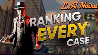 I Ranked EVERY LA Noire Case in 2023 [upl. by Hanima]