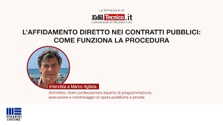 La procedura di affidamento diretto nei contratti pubblici [upl. by Adnilema201]