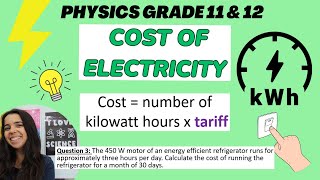 Cost of Electricity Grade 11 Physics Electric circuits [upl. by Edahc]