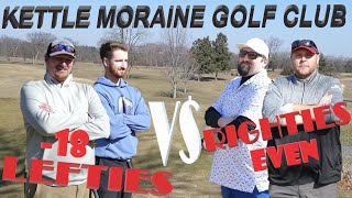 Lefties VS Righties Scramble Part 1  Kettle Moraine Golf Club [upl. by Anniram]