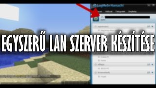 EGYSZERŰ LAN SZERVER KÉSZÍTÉSE  MINECRAFT [upl. by Morrie]