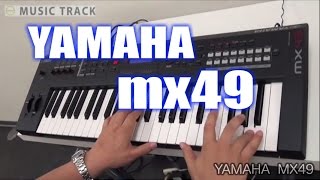 YAMAHA MX49 DemoampReview [upl. by Juno]