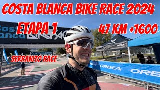 ETAPA 1 Costa Blanca Bike Race 2024  47 KM 1600 Positivos  Scott Spark  Serranito Race  GoPro 11 [upl. by Enilorac]