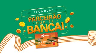 Promoção Parceirão Que te Banca [upl. by Kaslik]