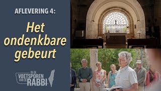 Het ondenkbare gebeurt  Aflevering 4  In de voetsporen van de Rabbi [upl. by Sigrid]