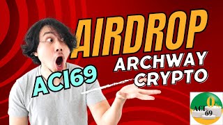 💰💰 AIRDROP ARCHWAY PER ATOM ACI69 bitcoinitalia crypto [upl. by Ahsiened]