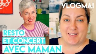 RESTO ET CONCERT AVEC MAMAN 🎤 VLOGMAI [upl. by Stefan]