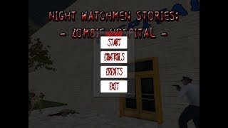 Night Watchmen Stories Zombie Hospital [upl. by Marquis]