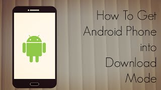 How to Get Android Phone into Download Mode Before Firmware Updates  PhoneRadar [upl. by Emmuela]