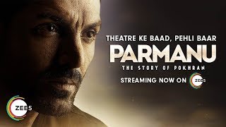 Parmanu  Trailer  John Abraham  Diana Penty  Boman Irani  Streaming Now on ZEE5 [upl. by Robby319]