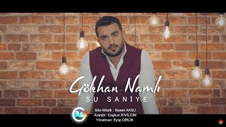 Gökhan Namlı  Şu Saniye Official Video [upl. by Keare]