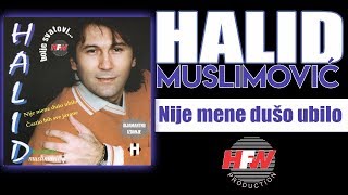 Halid Muslimovic  Nije mene duso ubilo  Audio 1998 HD [upl. by Hank]