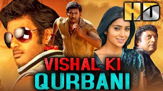 Vishal Ki Qurbani HD Thoranai  Vishal Blockbuster Action Movie Shriya Saran  विशाल हिट फिल्म [upl. by Palmore]