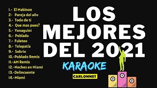 LOS 15 MEJORES KARAOKES DEL AÑO 2021 ¡LAS MAS CANTADAS UNA HORA PARA CANTAR CON AMIGOS [upl. by Vernen]