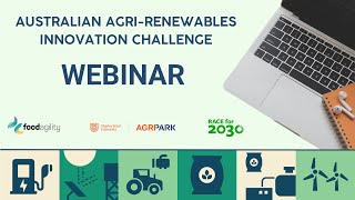 Australian AgriRenewables Innovation Challenge Webinar [upl. by Ariet]