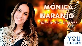 Karaoke Mónica Naranjo Sólo Se Vive Una Vez [upl. by Russom]