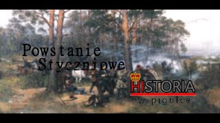 Powstanie Styczniowe  Historia w Pigułce STARA WERSJA [upl. by Pooh]