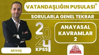 2024 KPSS Vatandaşlığın Pusulası  Anayasal Kavramlar  2  Ali KOÇ [upl. by Annerol]