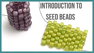 Introduction to Seed Bead  Beaducationcom [upl. by Aernda]