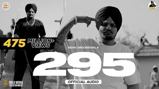 295 Official Audio  Sidhu Moose Wala  The Kidd  Moosetape [upl. by Dachi]