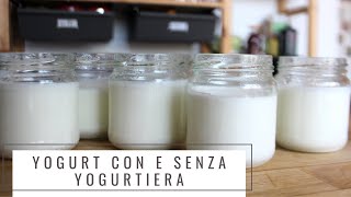 YOGURT FATTO IN CASA con LATTE VEGETALE e LATTE VACCINO  Ricetta con e senza YOGURTIERA [upl. by Atinar489]