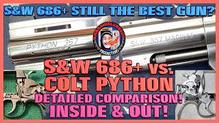 SampW 686 Still The Best Gun Colt Python vs SampW 686 Detailed ComparisonInside amp Out [upl. by Esyahc]