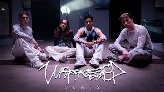 Unprocessed  Glass Official Music Video [upl. by Durman479]