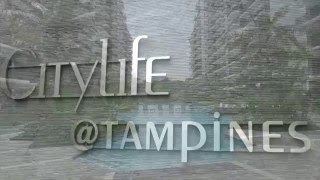 Citylife  Tampines [upl. by Il]