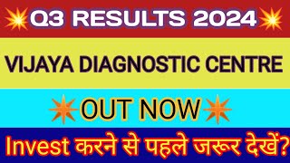 Vijaya Diagnostic Q3 Results 2024 🔴 Vijaya Diagnostic Results 🔴 Vijaya Diagnostic Share Latest News [upl. by Bigod]