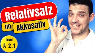 23 Der Akkusativ  Den Akkusativ verstehen und richtig anwenden [upl. by Hahseram]