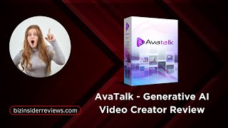 AvaTalk  Generative AI Video Creator Review  Prermium Bonuses [upl. by Kaleena]