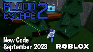 Roblox Flood Escape 2 New Code September 2023 [upl. by Lauren]