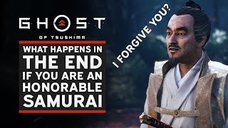 Ghost of Tsushima  What Happens In The End If You Complete The Game As An Honorable Samurai [upl. by Oiramd]