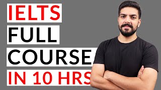 IELTS Full Course in 10 hours  2023 [upl. by Torr654]