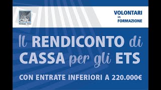 Il rendiconto per cassa per gli ETS con entrate inferiori a € 220 000 [upl. by Adnohsat]