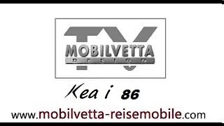 Mobilvetta Kea i 86  Vollintegrierte Design Ikone [upl. by Ellecram301]