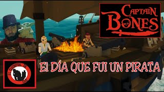 💀CAPTAIN BONES💀  GAMEPLAY ESPAÑOL  JUEGO DE PIRATAS  PROLOGUE [upl. by Ahsi772]