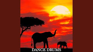 Dance Drums [upl. by Wellesley]