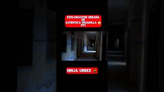 TERRORÍFICA Exploración Urbana🫣😱  SANATORIO SIERRA ESPUÑA Ninja Urbex🥷pt1 [upl. by Cogan289]